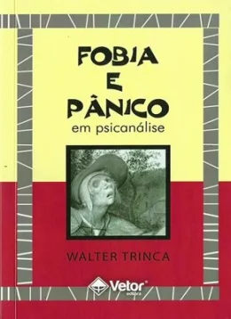 FOBIA E PNICO EM PSICANLISE