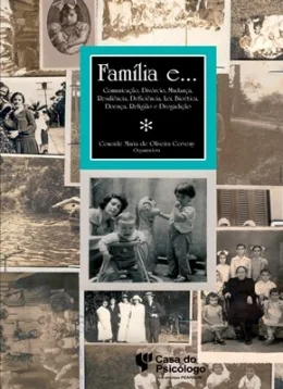 FAMLIA E...COMUNICAO, DIVÓRCIO, MUDANA, RESILINCIA, DEFICINCIA, LEI, DOENA, RELIGIO