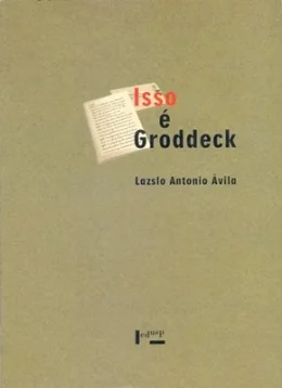 ISSO É GRODDECK ISSO É GRODDECK