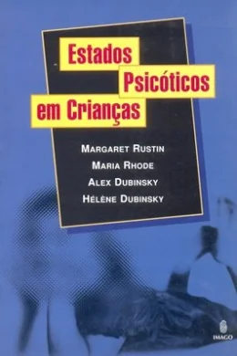 ESTADOS PSICTICOS EM CRIANAS