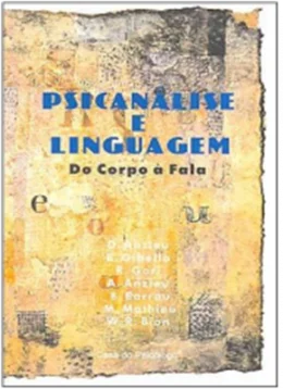 PSICANLISE E LINGUAGEM - DO CORPO  FALA