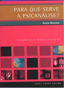 PARA QUE SERVE A PSICANLISE?