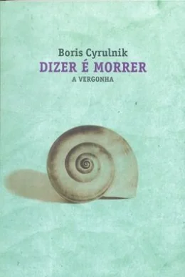 DIZER  MORRER - A VERGONHA