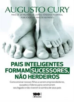 PAIS INTELIGENTES FORMAM SUCESSORES, NO HERDEIROS