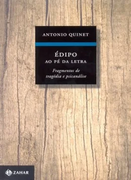 DIPO AO P DA LETRA - FRAGMENTOS DE TRAGDIA E PSICANLISE