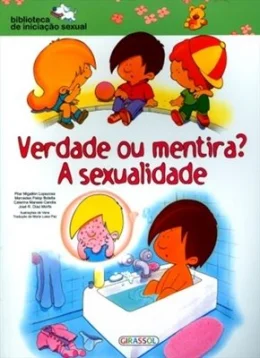 VERDADE OU MENTIRA? A SEXUALIDADE