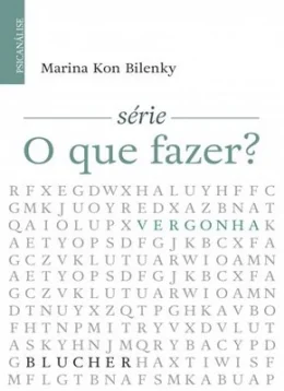 VERGONHA - SRIE O QUE FAZER?