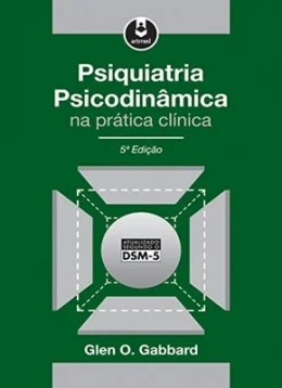 PSIQUIATRIA PSICODINMICA NA PRTICA CLNICA - 5 EDIO