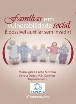 FAMLIAS EM VULNERABILIDADE SOCIAL -  POSSVEL AUXILIAR SEM INVADIR?