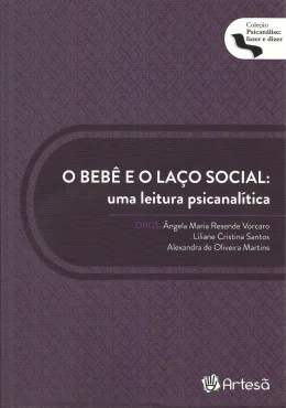 O BEB E O LAO SOCIAL: UMA LEITURA PSICANALTICA