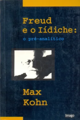 FREUD E O IDICHE - O PR-ANALTICO