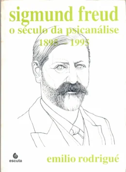 SIGMUND FREUD - O SCULO DA PSICANLISE 1895-1995 VOL 02