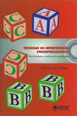 TCNICAS DE INTERVENO PSICOPEDAGGICA - PARA DIFICULDADES E PROBLEMAS DE APRENDIZAGEM