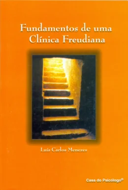 FUNDAMENTOS DE UMA CLNICA FREUDIANA