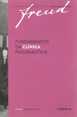 FUNDAMENTOS DA CLNICA PSICANALTICA