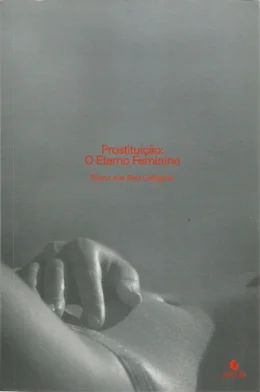 PROSTITUIO - O ETERNO FEMININO