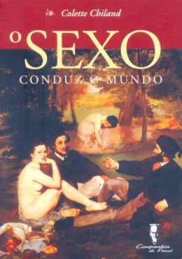 O SEXO CONDUZ O MUNDO