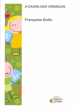 A CAUSA DAS CRIANAS