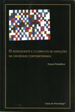 O ADOLESCENTE E O CONFLITO DE GERAES NA SOCIEDADE CONTEMPORNEA