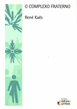 O COMPLEXO FRATERNO