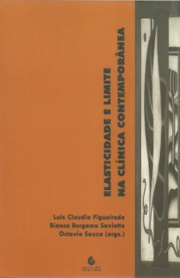 ELASTICIDADE E LIMITE NA CLNICA CONTEMPORNEA