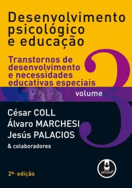 DESENVOLVIMENTO PSICOLGICO E EDUCAO - VOL 3