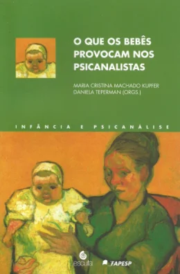 O QUE OS BEBS PROVOCAM NOS PSICANALISTAS