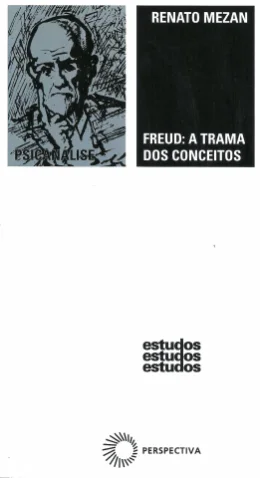 FREUD: A TRAMA DOS CONCEITOS