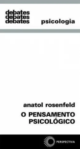 O PENSAMENTO PSICOLOGICO