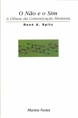 O NO E O SIM - A GNESE DA COMUNICAO HUMANA