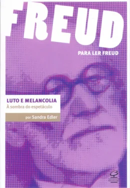 LUTO E MELANCOLIA -  SOMBRA DO ESPETCULO