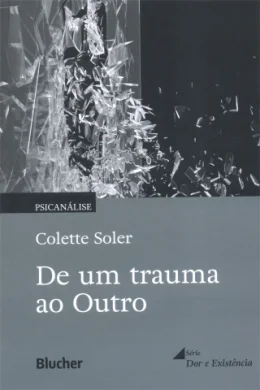 DE UM TRAUMA AO OUTRO DE UM TRAUMA AO OUTRO