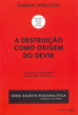 A DESTRUIO COMO ORIGEM DO DEVIR