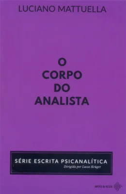 O CORPO DO ANALISTA