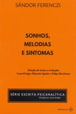 SONHOS, MELODIAS E SINTOMAS