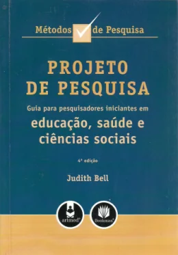 PROJETO DE PESQUISA - GUIA PARA PESQUISADORES EM EDUCAO, SADE E CINCIAS SOCIAIS