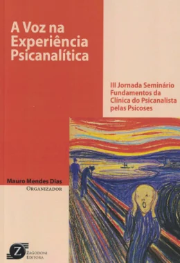 A VOZ NA EXPERINCIA PSICANALTICA