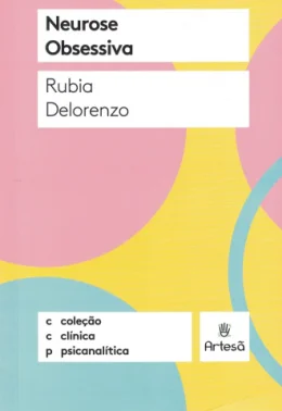NEUROSE OBSESSIVA - COLEO CLNICA PSICANALTICA