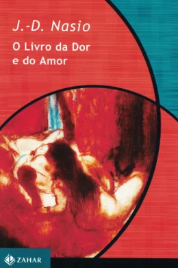 O LIVRO DA DOR E DO AMOR