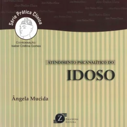 ATENDIMENTO PSICANALTICO DO IDOSO