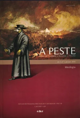 A PESTE - REVISTA DE PSICANLISE E SOCIEDADE E FILOSOFIA - IDEOLOGIA