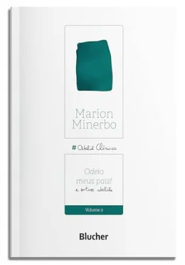 Odeio Meus Pais!: e Outros Atelis (Volume 2)