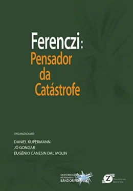 Ferenczi Pensador da Catstrofe