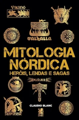 Mitologia Nrdica Heris, Lendas e Sagas