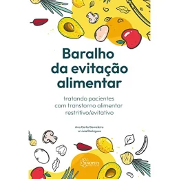 Baralho da Evitao Alimentar: Tratando Pacientes com Transtorno Alimentar Restritivo/evitativo