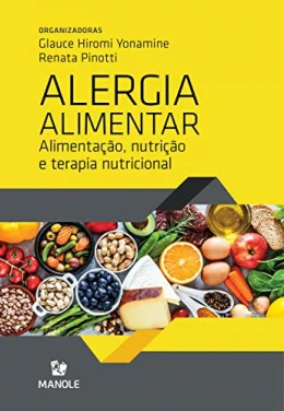 ALERGIA ALIMENTAR: ALIMENTAO, NUTRIO E TERAPIA NUTRICIONAL