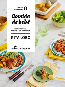 Comida de beb: uma introduo a comida de verdade