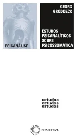 Estudos psicanalticos sobre psicossomtica