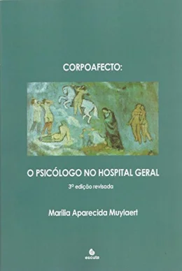 Corpoafecto: o Psiclogo no Hospital Geral
