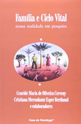 Famlia e Ciclo Vital: Nossa Realidade em Pesquisa